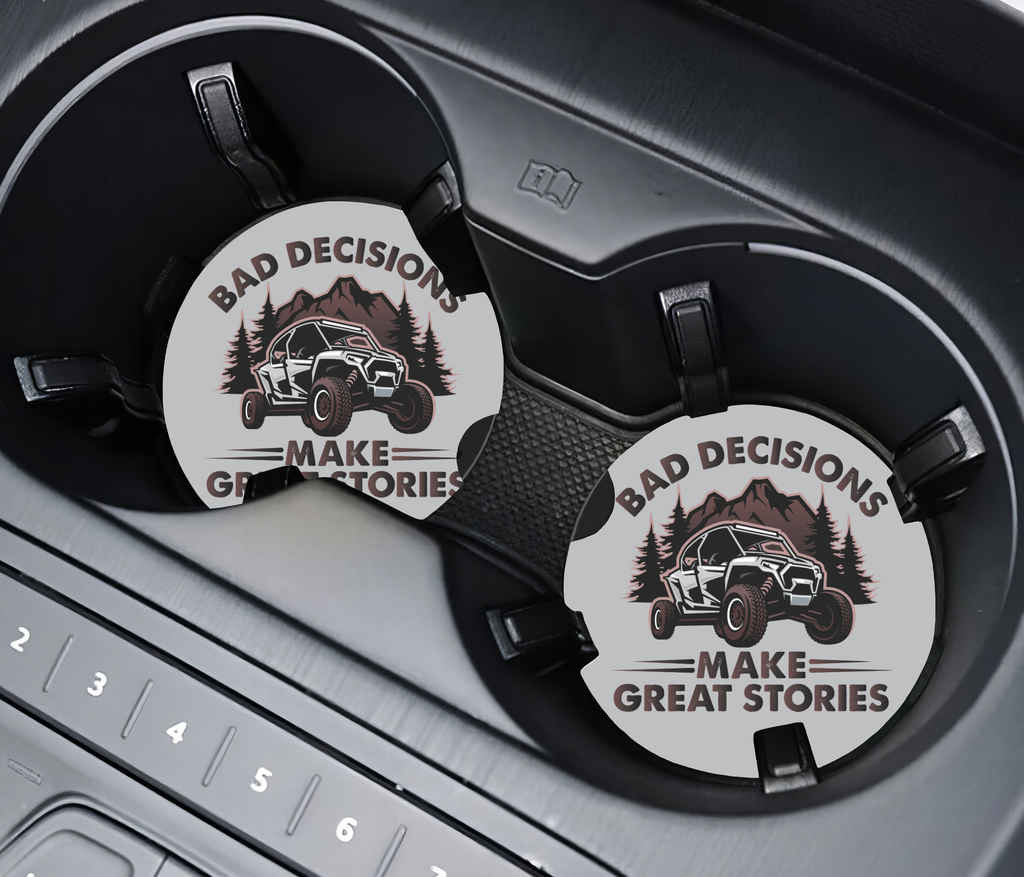 Bad Decisions Make Great Stories Ceramic Car Coasters
