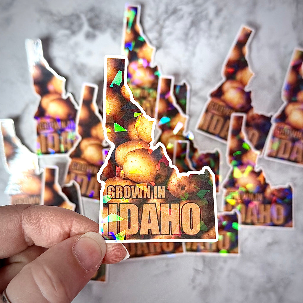 Grown In Idaho Holographic Sticker