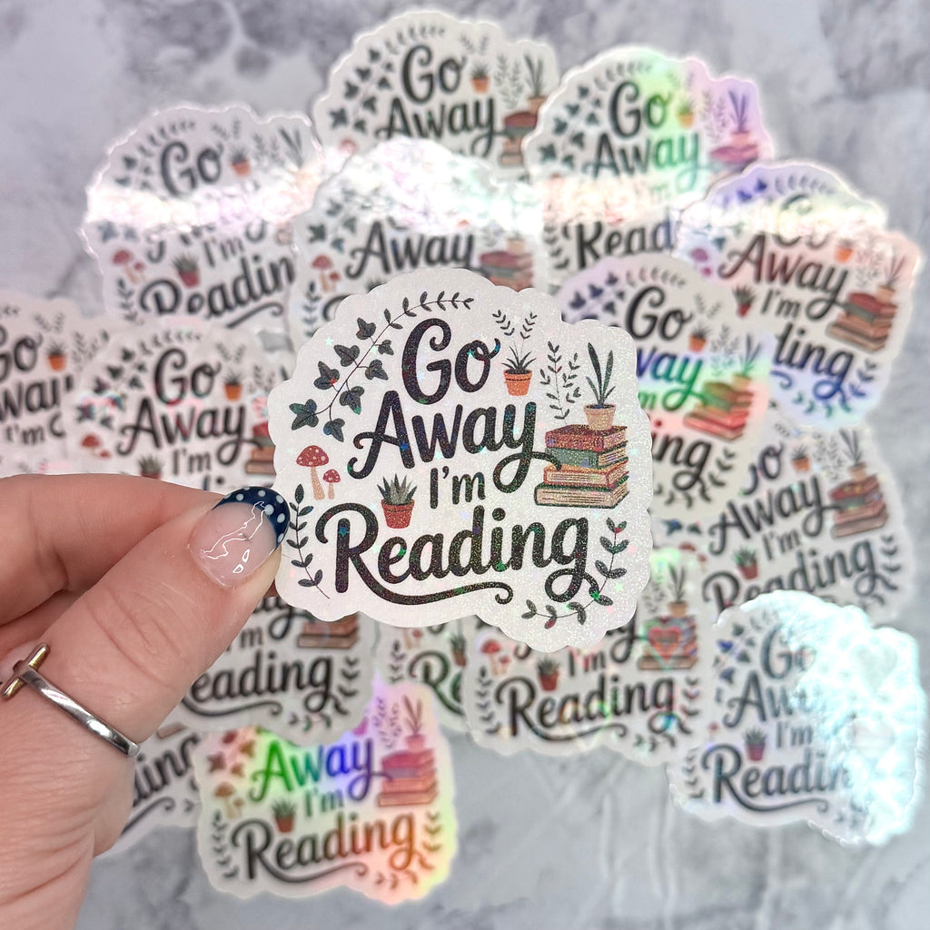 Go Away I'm Reading Holographic Sticker
