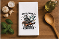 Off To Cause A Kerfuffle Dish Towel