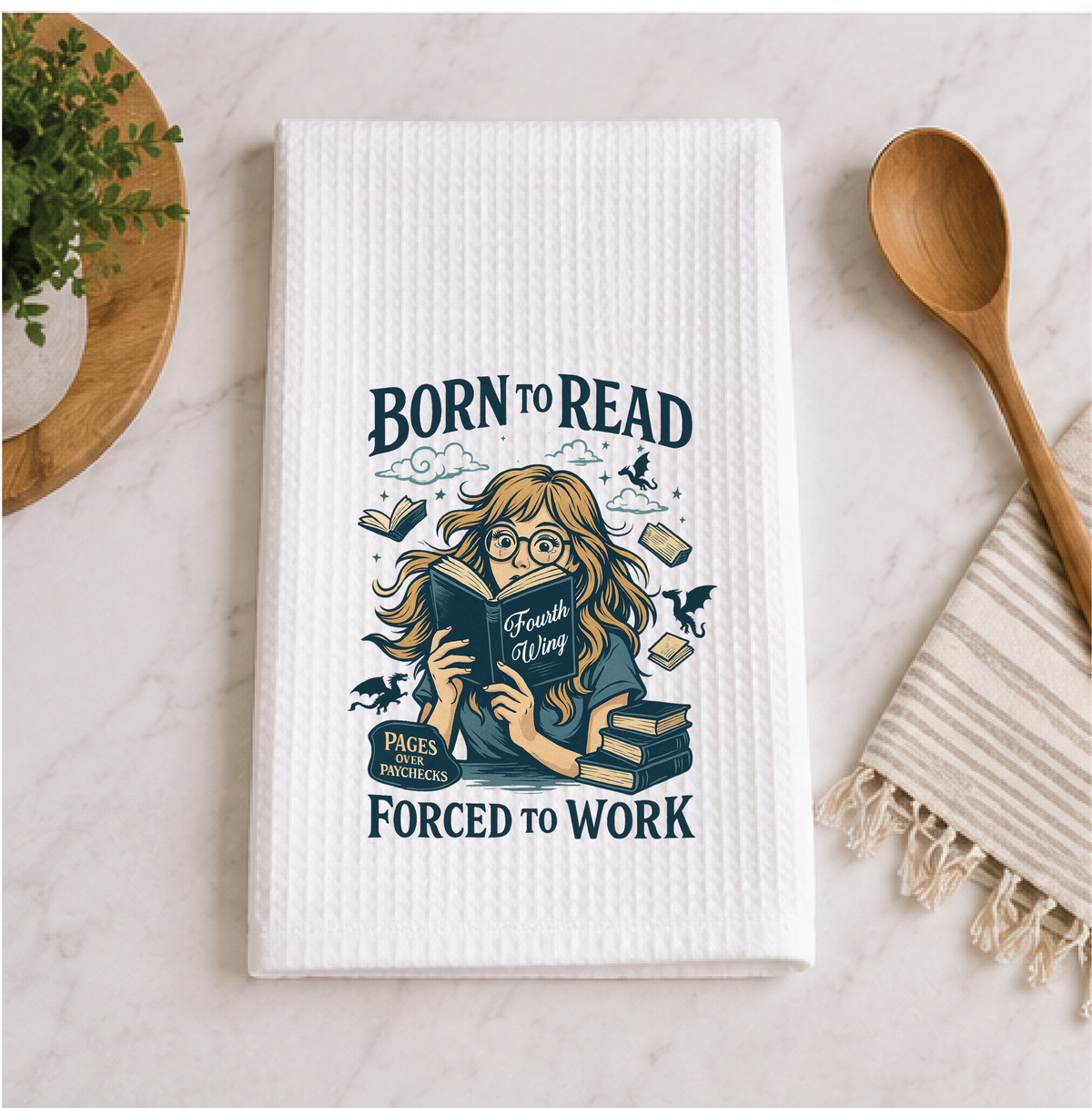 Born to Read Forced to Work Dish Towel