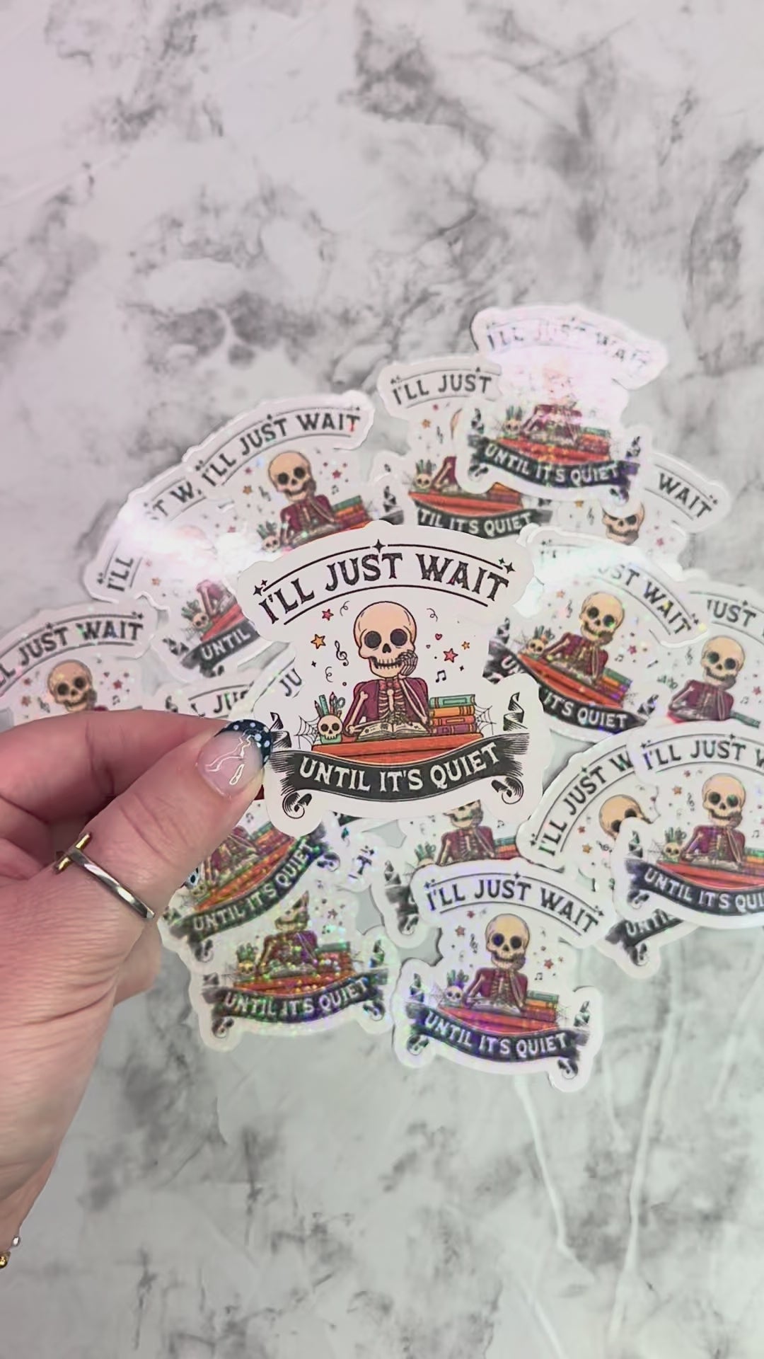 I'll Just Wait Until It's Quiet Holographic Sticker
